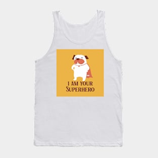 I am your superhero Tank Top